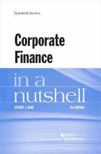 Corporate Finance in a Nutshell.