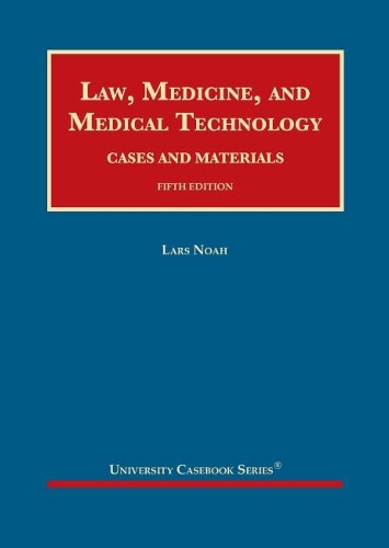 Law, Medicine, and Medical Technology