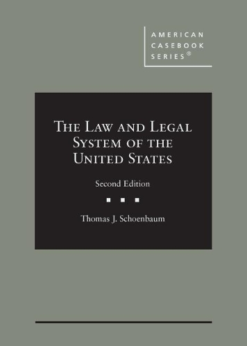 The Law and Legal System of the United States.