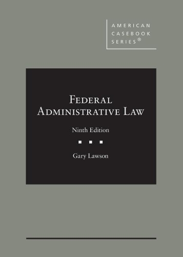 Federal Administrative Law.