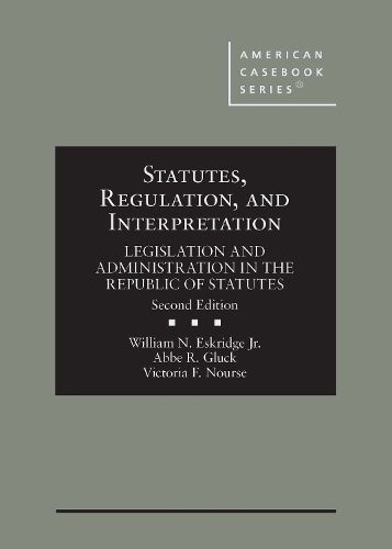 Statutes, Regulation, and Interpretation
