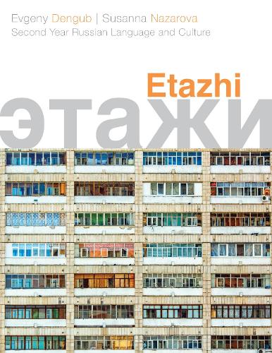 Etazhi: Second Year Russian Language and Culture.