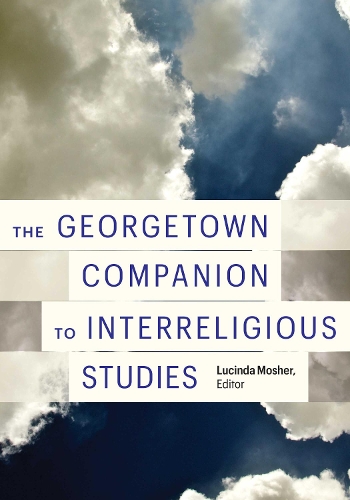 The Georgetown Companion to Interreligious Studies.