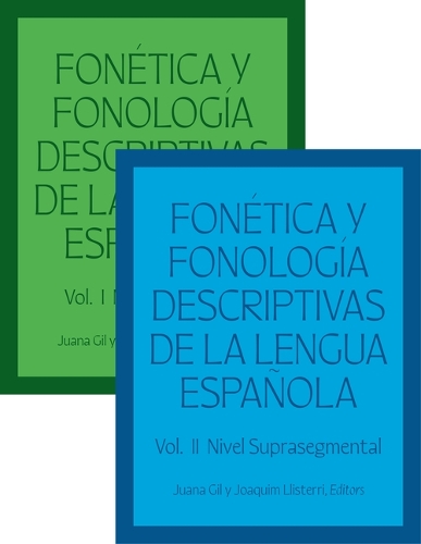Fonetica y fonologia descriptivas de la lengua espanola: Volumes 1 and 2.