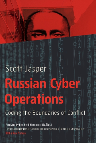 Russian Cyber Operations: Coding the Boundaries of Conflict.