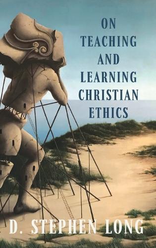 On Teaching and Learning Christian Ethics.