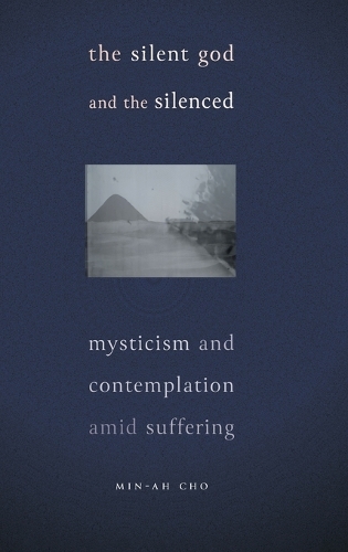 The Silent God and the Silenced