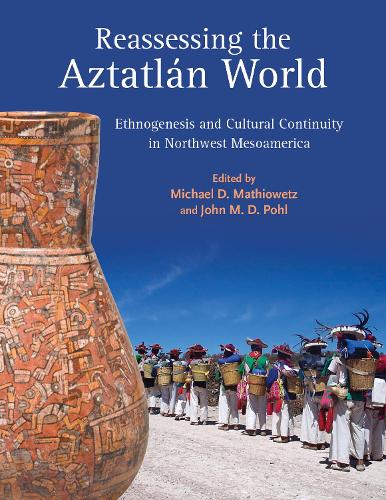 Reassessing the Aztatlan World