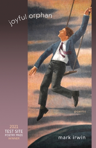 Joyful Orphan: Poems.