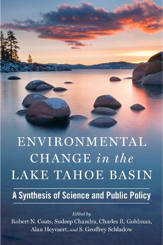 Environmental Change in the Lake Tahoe Basin: A Synthesis of Science and Public Policy.