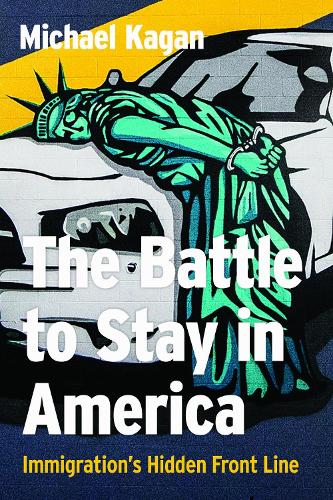 The Battle to Stay in America: Immigration's Hidden Front Line.