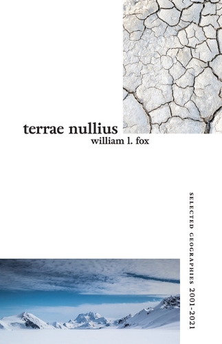 Terrae Nullius: Selected Geographies 2001-2021.