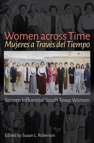 Women across Time / Mujeres a Través del Tiempo