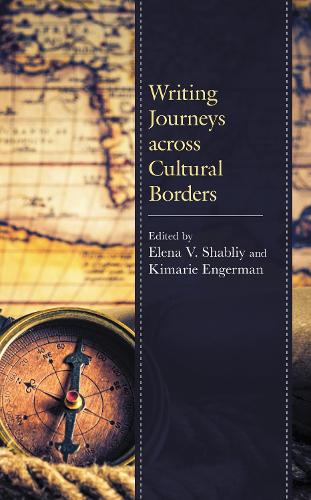 Writing Journeys across Cultural Borders.