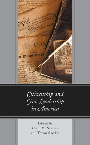Citizenship and Civic Leadership in America.
