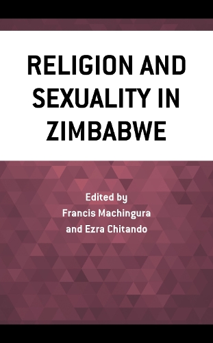 Religion and Sexuality in Zimbabwe.