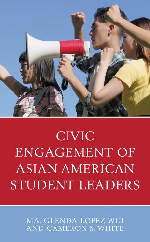 Civic Engagement of Asian American Student Leaders.