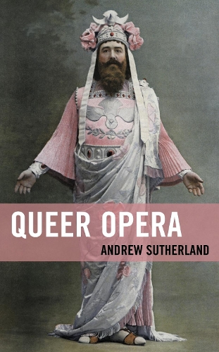 Queer Opera.