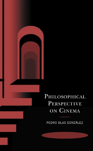 Philosophical Perspective on Cinema.
