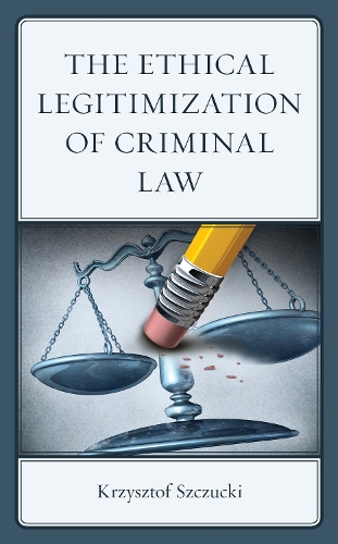 The Ethical Legitimization of Criminal Law.