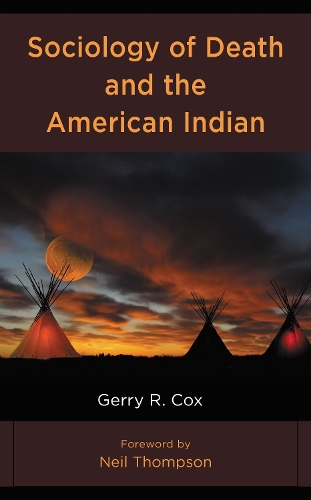 Sociology of Death and the American Indian.