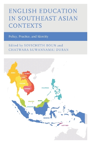 English Education in Southeast Asian Contexts: Policy, Practice, and Identity.