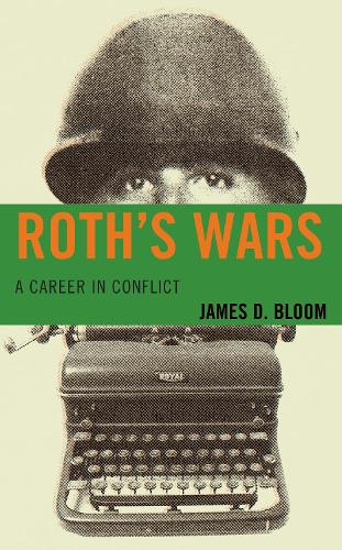 Roth's Wars: A Career in Conflict.