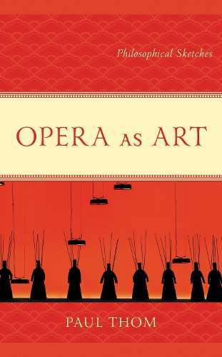 Opera as Art: Philosophical Sketches.