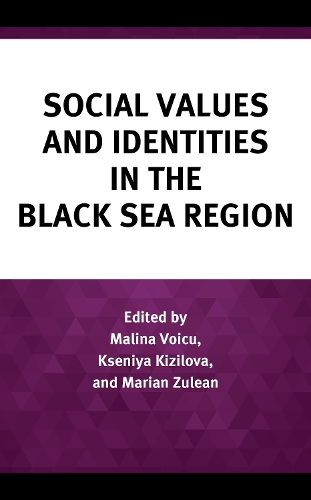 Social Values and Identities in the Black Sea Region.