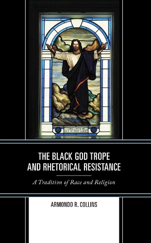 The Black God Trope and Rhetorical Resistance