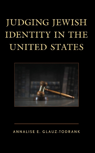 Judging Jewish Identity in the United States.