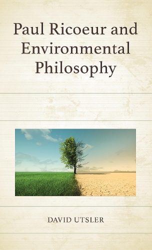 Paul Ricoeur and Environmental Philosophy.