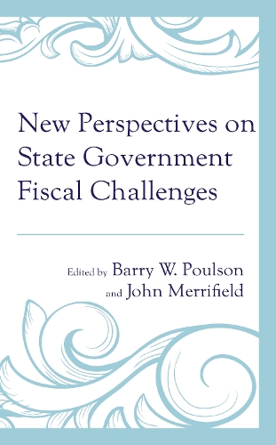 New Perspectives on State Government Fiscal Challenges.