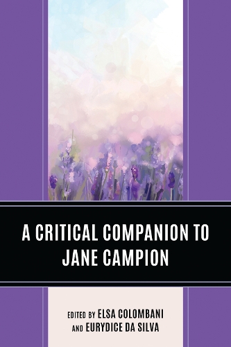 A Critical Companion to Jane Campion.