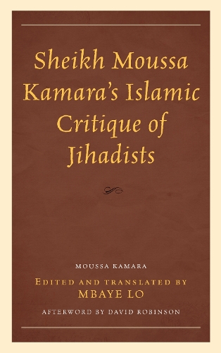 Sheikh Moussa Kamara's Islamic Critique of Jihadists.