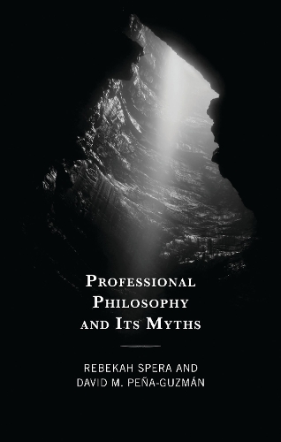 Professional Philosophy and Its Myths.