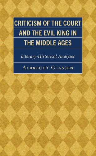 Criticism of the Court and the Evil King in the Middle Ages
