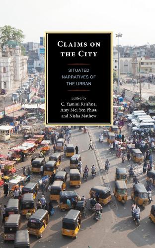 Claims on the City: Situated Narratives of the Urban.