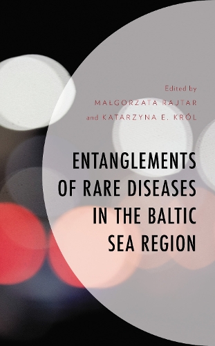 Entanglements of Rare Diseases in the Baltic Sea Region.
