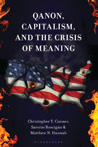 QAnon, Capitalism, and the Crisis of Meaning.