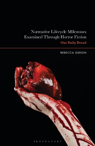 Normative Lifecycle Milestones Examined Through Horror Fiction