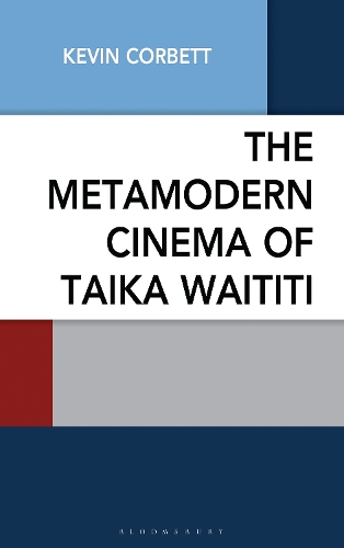 The Metamodern Cinema of Taika Waititi.