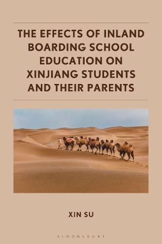 The Effects of Inland Boarding School Education on Xinjiang Students and their Parents.