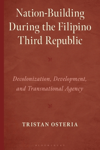 Nation-Building and State-Making During the Filipino Third Republic, 1946-1960s