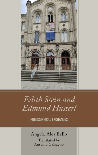 Edith Stein and Edmund Husserl: Philosophical Exchanges.
