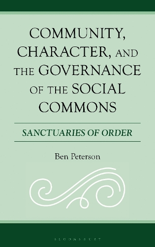 Community, Character, and the Governance of the Social Commons
