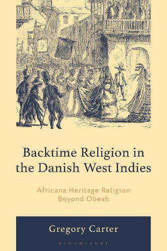 Backtime Religion in the Danish West Indies