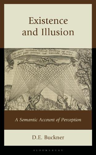 Existence and Illusion