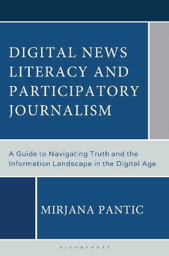 Digital News Literacy and Participatory Journalism