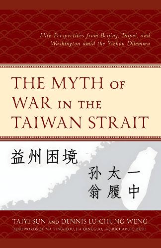 The Myth of War in the Taiwan Strait.